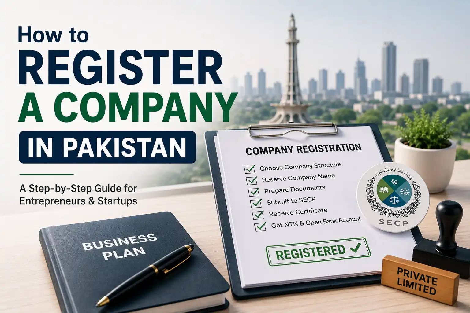 How to Register a Company in Pakistan: Complete SECP Guide